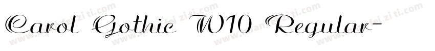 Carol Gothic W10 Regular字体转换